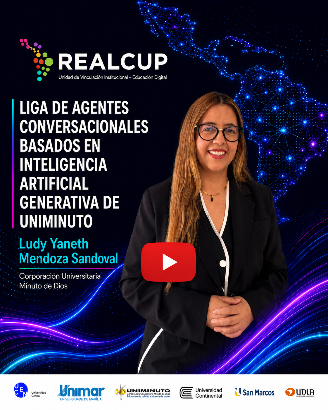 Portada del video Liga de agentes conversacionales basados en inteligencia artificial generativa de UNIMINUTO, con Ludy Yaneth Mendoza Sandoval